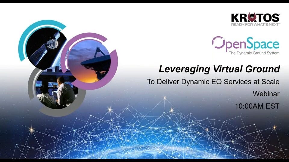 Webinar slide graphic with Kratos and OpenSpace logos, circular imagery of satellites, ground dishes, and control room operators over a glowing blue mesh network.