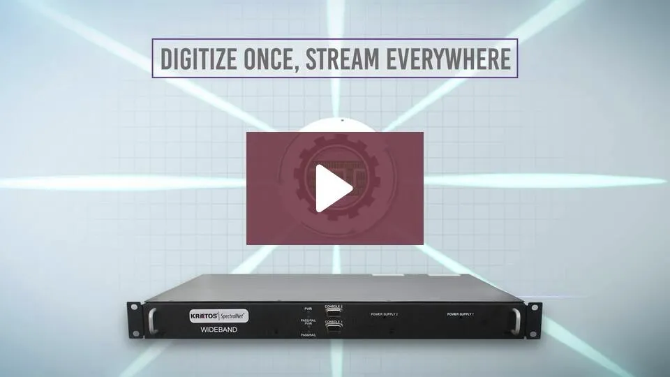 Kratos SpectralNet Wideband rackmount hardware digitizer unit positioned below a play button overlay with text reading 'DIGITIZE ONCE, STREAM EVERYWHERE'.
