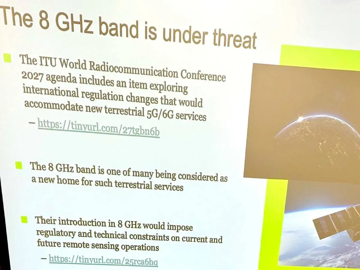 Presentation slide warning of regulatory threats to the 8 GHz band, with satellite imagery and bullet points on 5G/6G spectrum reallocation risks discussed at the World Radiocommunication Conference.