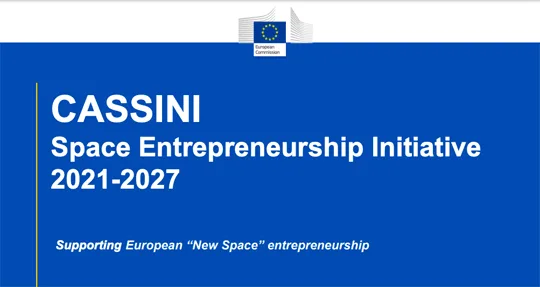 CASSINI Space Entrepreneurship Initiative 2021-2027: Supporting European
