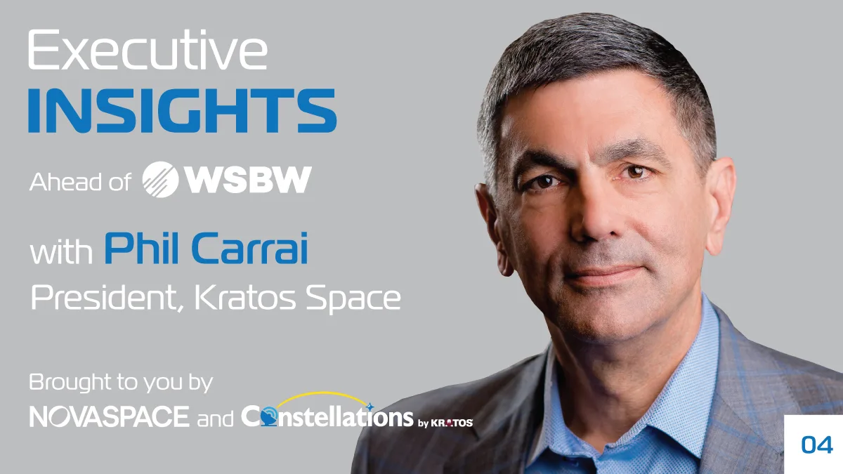 Executive Insights: Interview with Phil Carrai, President, Kratos Space